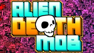 Alien Death Mob - Switch