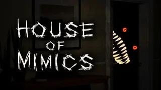 House of Mimics