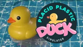 Placid Plastic Duck Simulator