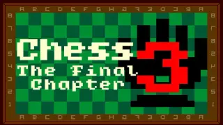 Chess 3: The Final Chapter