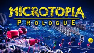 Microtopia: Prologue
