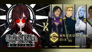Lover's Enigma x Andromeda Six