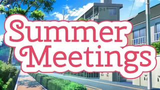 Summer Meetings