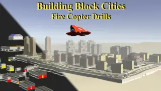 Building Block Cities - Fire Copter Drills