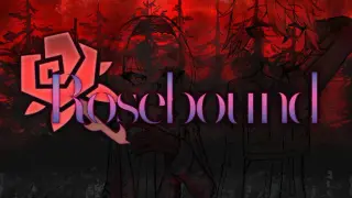 Rosebound