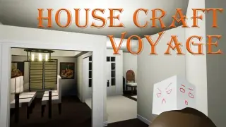House Craft Voyage