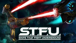 Ships That Fight Underground (STFU)
