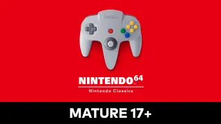 Nintendo 64 – Nintendo Classics: MATURE 17+ - Switch