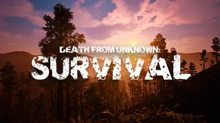 Death from Unknown: Survival