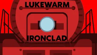 Lukewarm Ironclad