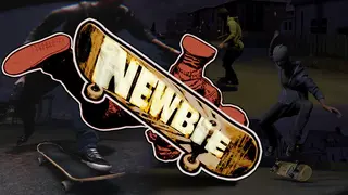 Newbie: Become a Skateboarder