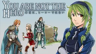 You Are Not The Hero