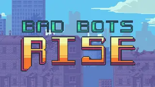 Bad Bots Rise