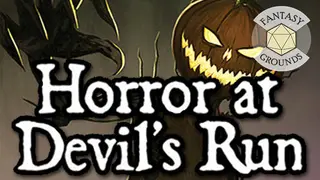 Fantasy Grounds - Horror at Devil's Run