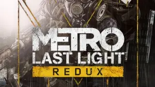 Metro: Last Light Redux - Switch