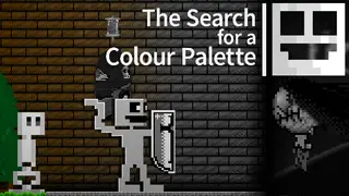 The Search for a Colour Palette