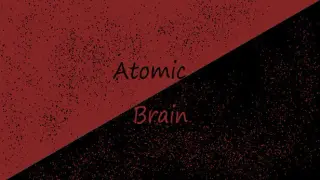 Atomic Brain