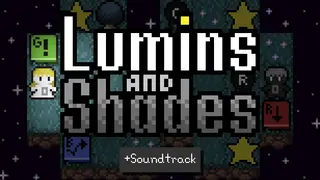 Lumins and Shades + Soundtrack