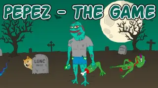 PEPEZ - The game (Beta 1.4)