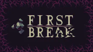 First Break