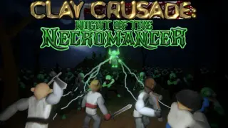Clay Crusade: Night of the Necromancer