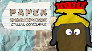 Paper Shakespeare: Cthulhu Coriolanus