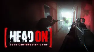 HeadOn - Body Cam Shooter Game