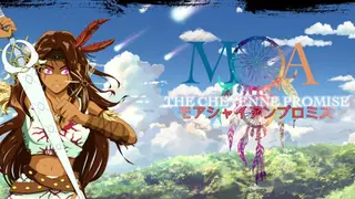 Moa: The Cheyenne Promise