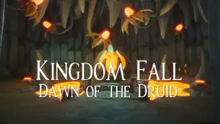 Kingdom Fall, Dawn of the Druid