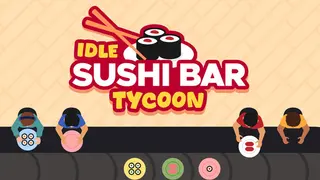 Idle Sushi Bar Tycoon