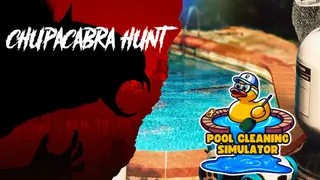 Chupacabra Hunt & Pool Cleaning Simulator
