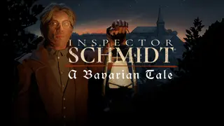 Inspector Schmidt - A Bavarian Tale
