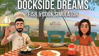 Dockside Dreams – Fish & Cook Simulator