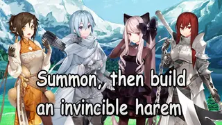 Summon, then build an invincible harem