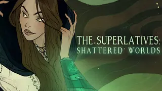 The Superlatives: Shattered Worlds