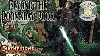 Fantasy Grounds - Pathfinder RPG - Shattered Star AP 4: Beyond the Doomsday Door