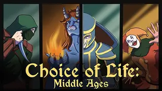 Choice of Life: Middle Ages