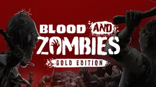 Blood and Zombies Gold Edition