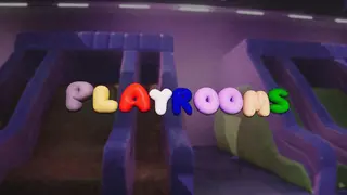 PLAYROOMS