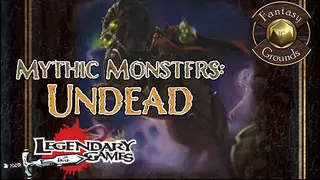 Fantasy Grounds - Mythic Monsters #9: Undead (PFRPG)