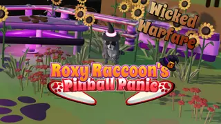 Roxy Raccoon's Pinball Panic - Wicked Warfare