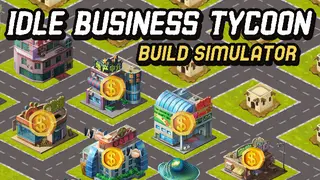 Idle Business Tycoon - Build Simulator