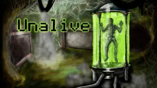 Unalive
