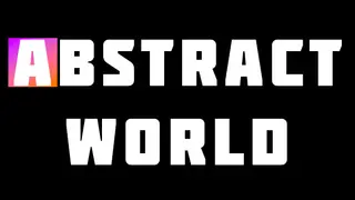 Abstract World