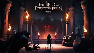 TROFR: The Relic of Forgotten Realm