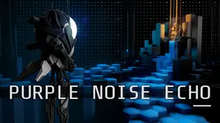 Purple Noise Echo