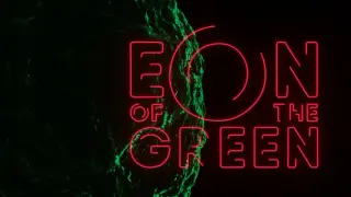 Eon of the Green: Area Delta (Prologue)