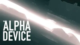 The Alpha Device
