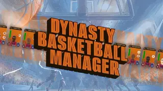 Dynasty Basketball Manager