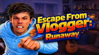 Escape from Vlogger: Runaway